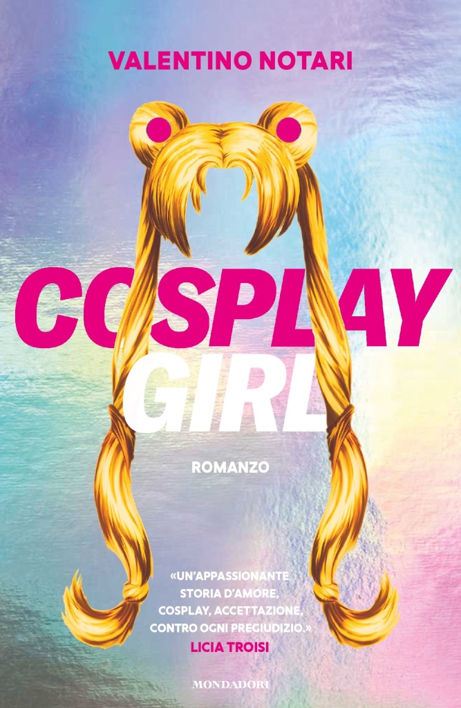 La cover di Cosplaygirl, il romanzo di Valentino Notari disponibile dal 30 marzo